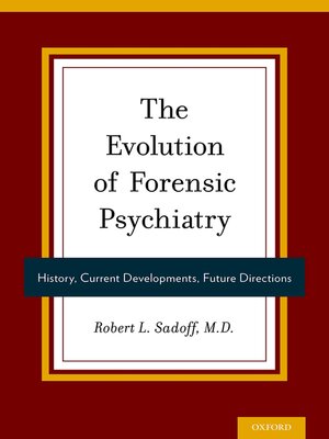 cover image of The Evolution of Forensic Psychiatry